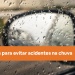 Dicas para evitar acidentes na chuva